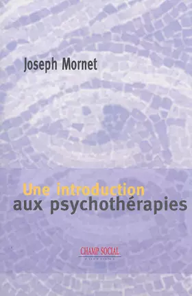 Une introduction aux psychothérapies