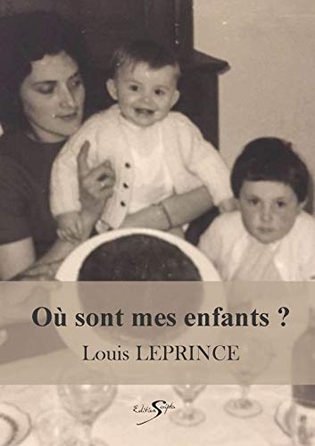 OÙ SONT MES ENFANTS?