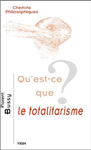 Qu'est-ce que le totalitarisme?