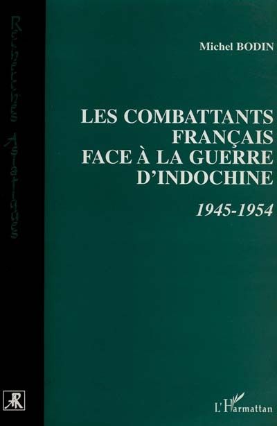 Combattants français face à la guerre d'Indochine (1945)