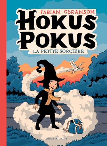 Hokus Pokus Tome 1: la petite sorcière