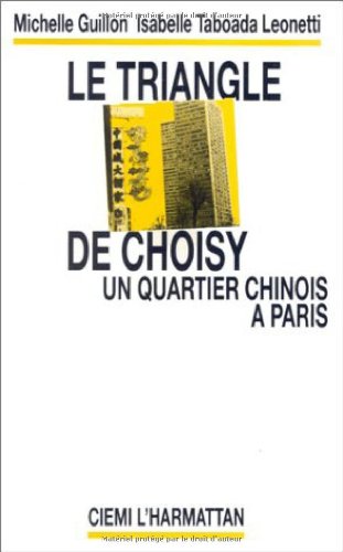 Le triangle de Choisy - un quartier chinois à Paris