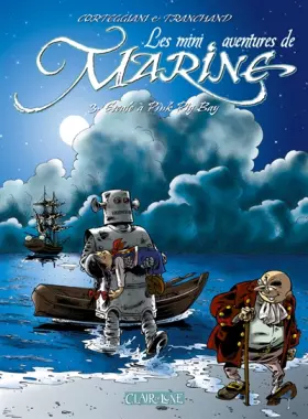 Marine, tome 3: Escale à Pink Pig Bay - Collectif, P. Tranchand, F. Corteggiani