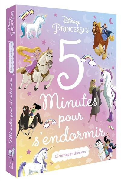 Disney princesses: 5 minutes pour s'endormir: licornes et chevaux