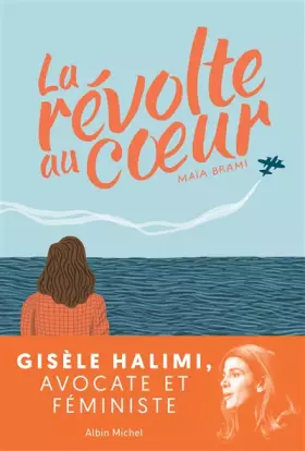 La Révolte au coeur - Maïa Brami