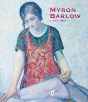 Myron Barlow, un peintre et son modèle (1873-1937)