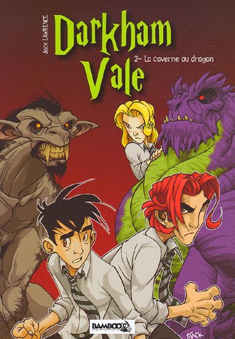 Darkham Vale t.2 - la caverne au dragon