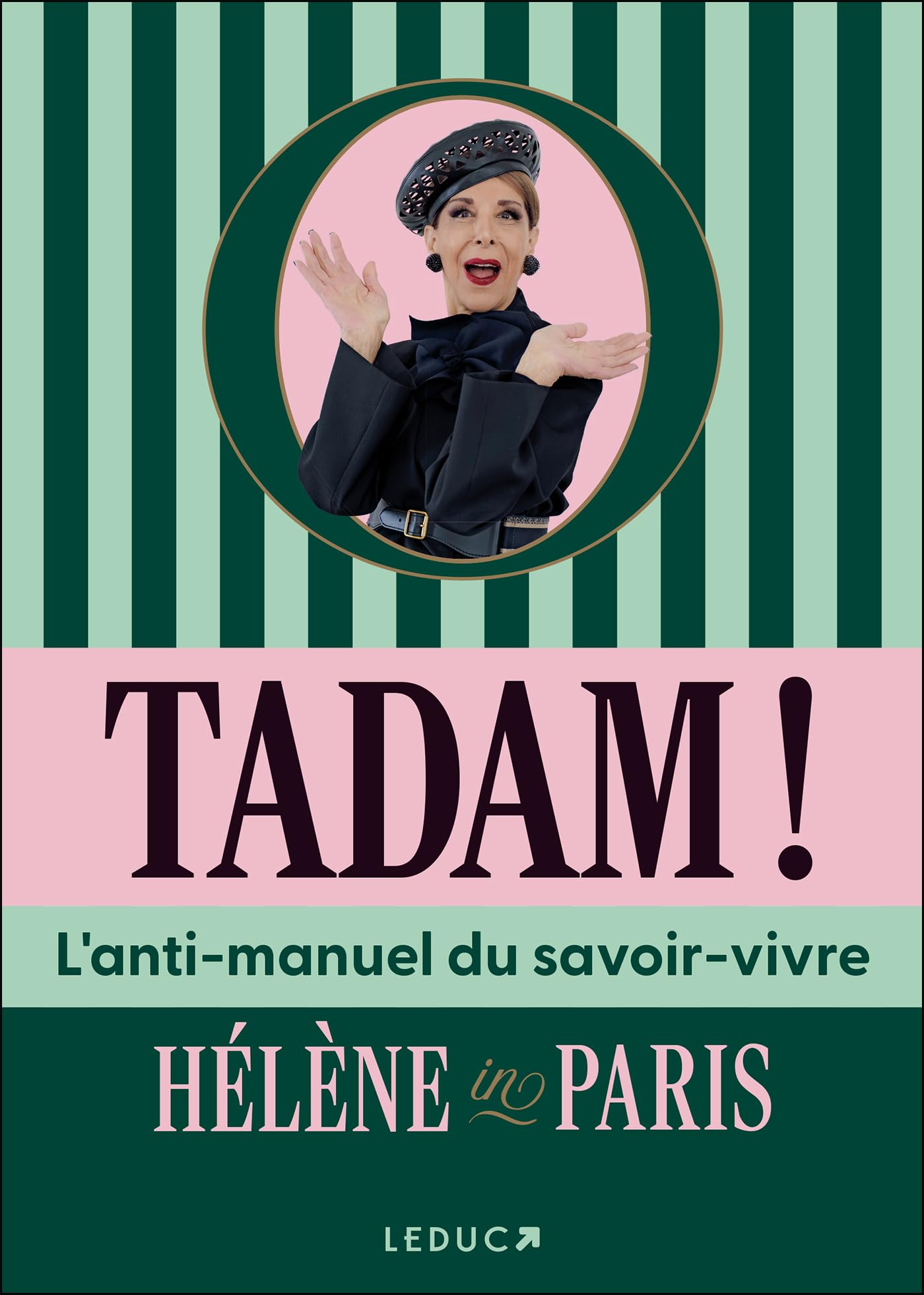 Tadam!: L'anti-manuel du savoir-vivre