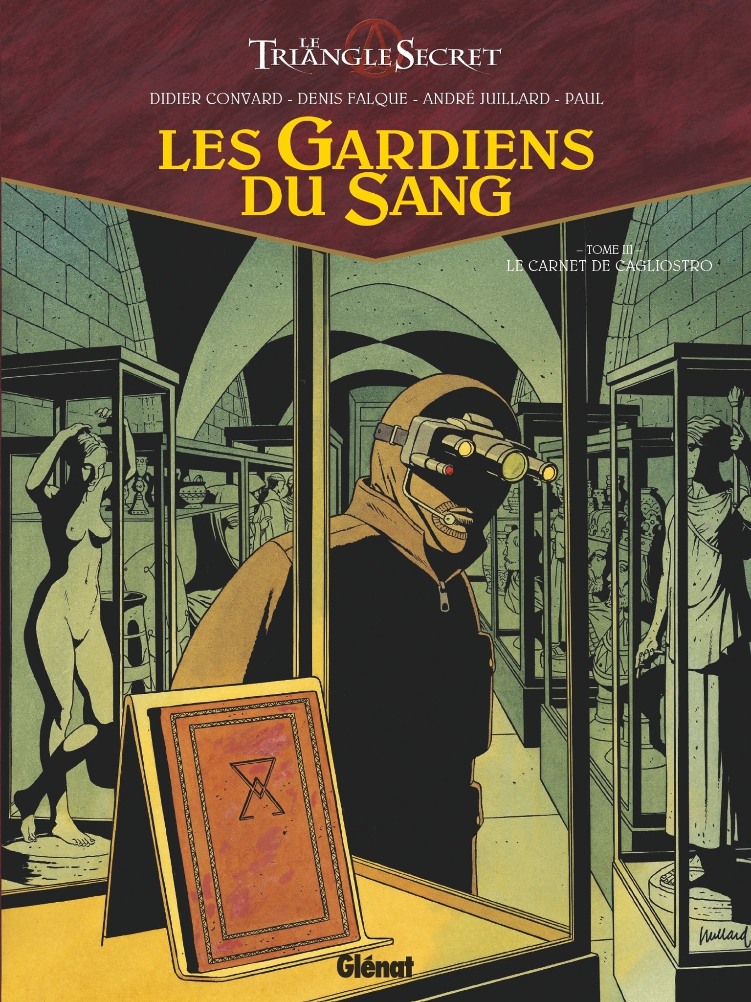 Le triangle secret. Les gardiens du sang. Vol. 3. Le carnet de Cagliostro