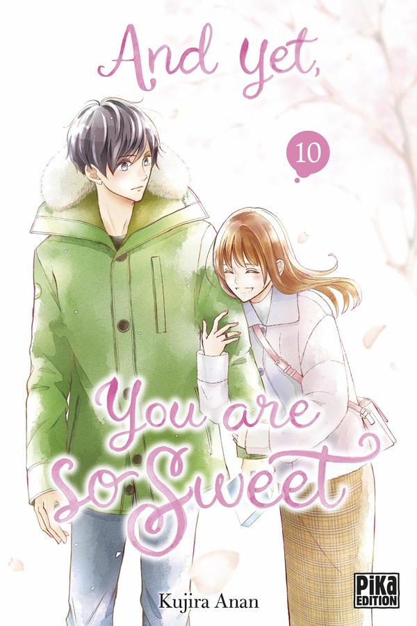 And yet, you are so sweet. Vol. 10