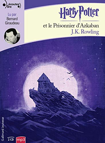 Harry Potter. Vol. 3. Harry Potter et le prisonnier d'Azkaban