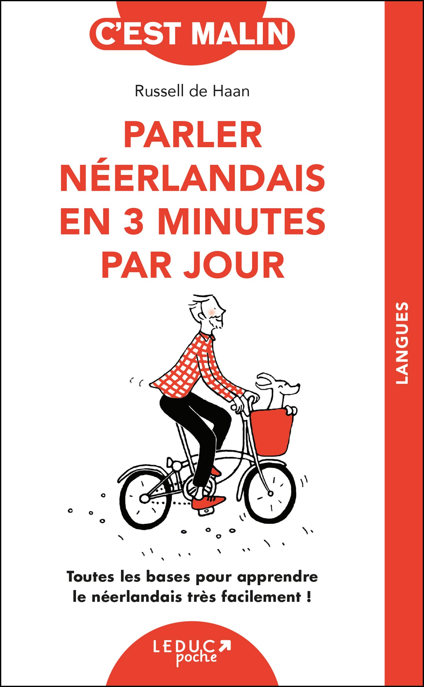 C'est malin poche: Parler néerlandais en 3 minutes par jour: Toutes les bases pour apprendre le néerlandais très facilement!