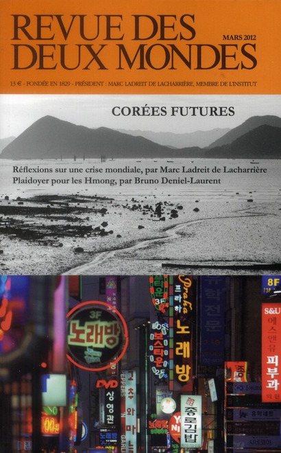 Revue des deux mondes: mars 2012 - Corées futures
