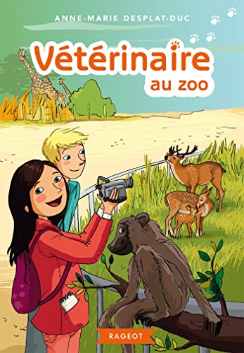 Vétérinaire au zoo - Anne-Marie Desplat-Duc