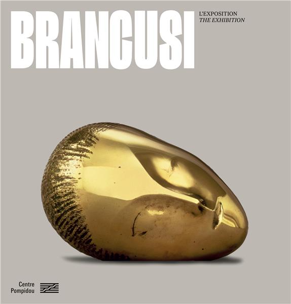 brancusi album de l'exposition - L'ART NE FAIT QUE COMMENCER