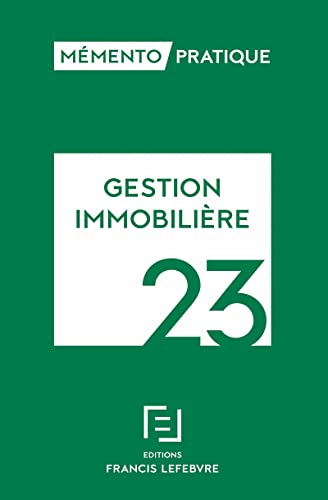 Mémento Gestion immobilière 2023 - Collectif