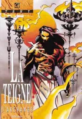 La teigne Tome 3 - l'archange