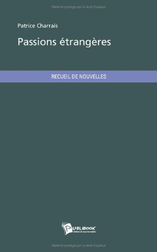 Passions étrangères