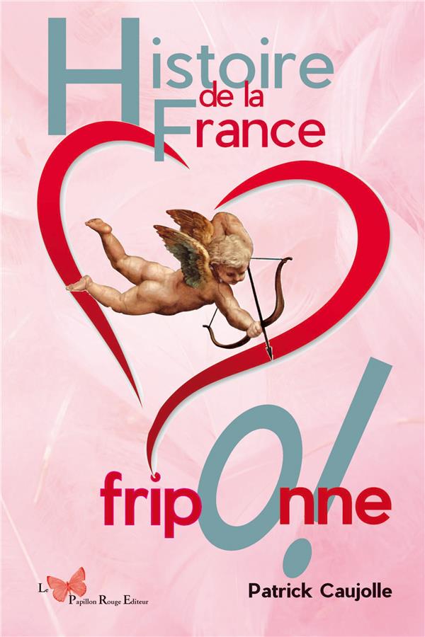 Histoire de la France friponne!