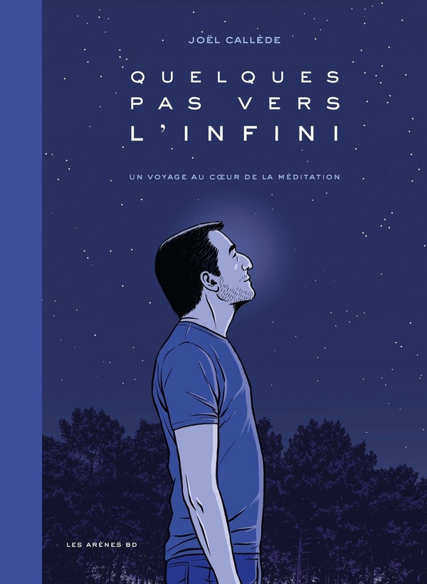 Quelques pas vers l'infini: un voyage au coeur de la méditation