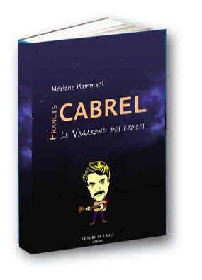 Cabrel, le vagabond des étoiles