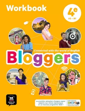 Bloggers 4e (A2-B1) - Workbook d'anglais - Sous la direction de Frédéric Chotard;Bénédicte Kerg;Karen Petteni;Sylvie Saout-