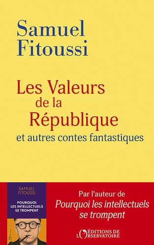 Les valeurs de la République: (et autres contes fantastiques)