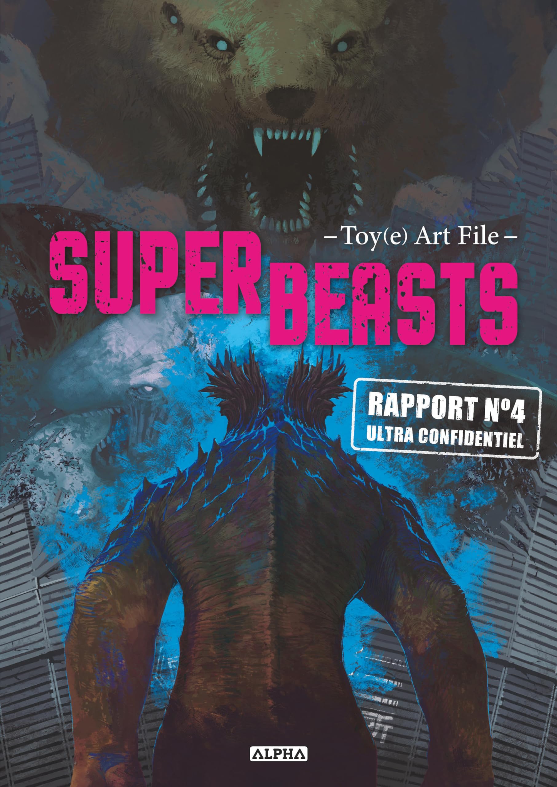 Superbeasts: Toy(e) art file Tome 4