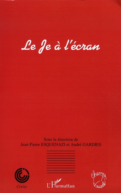 Le je à l'écran