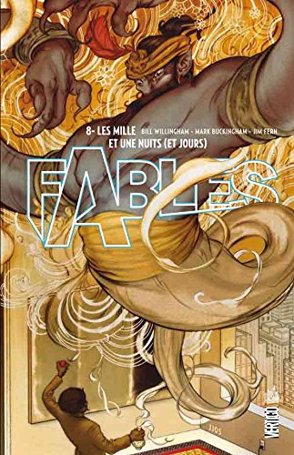 Fables Tome 8: les mille et une nuits (et jours)