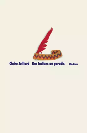 Indiens au paradis (des)