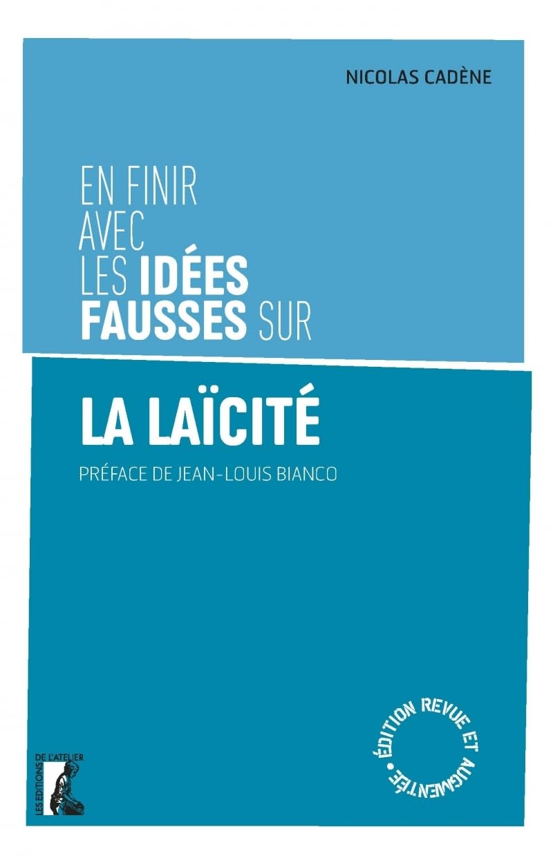 En finir avec les fausses idées sur La laïcité
