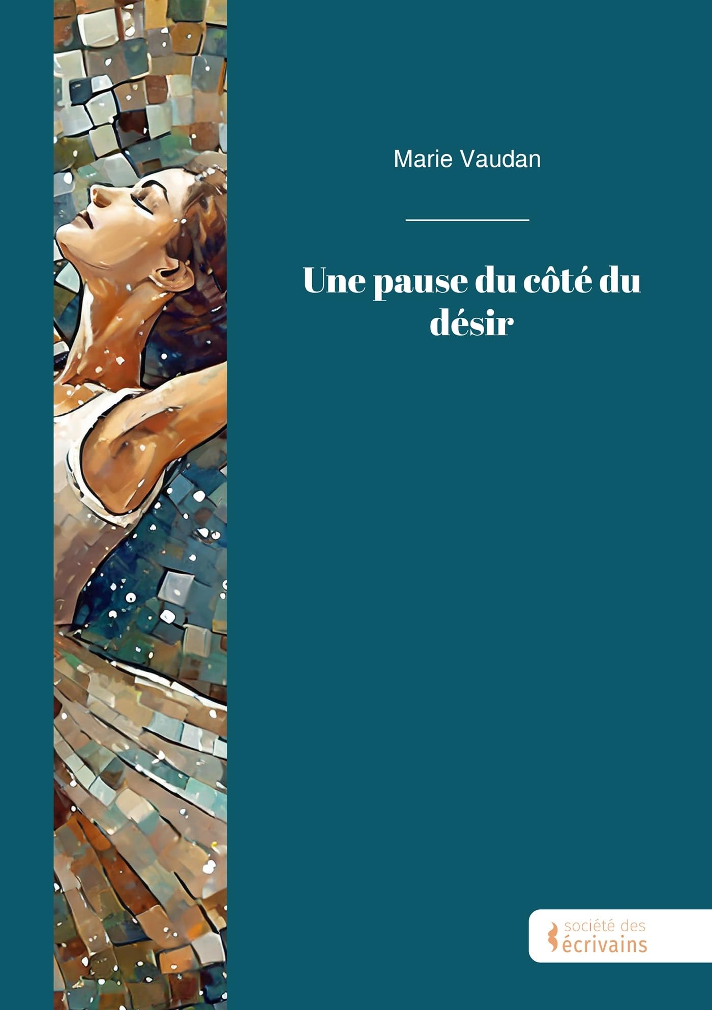 Une pause du côté du désir
