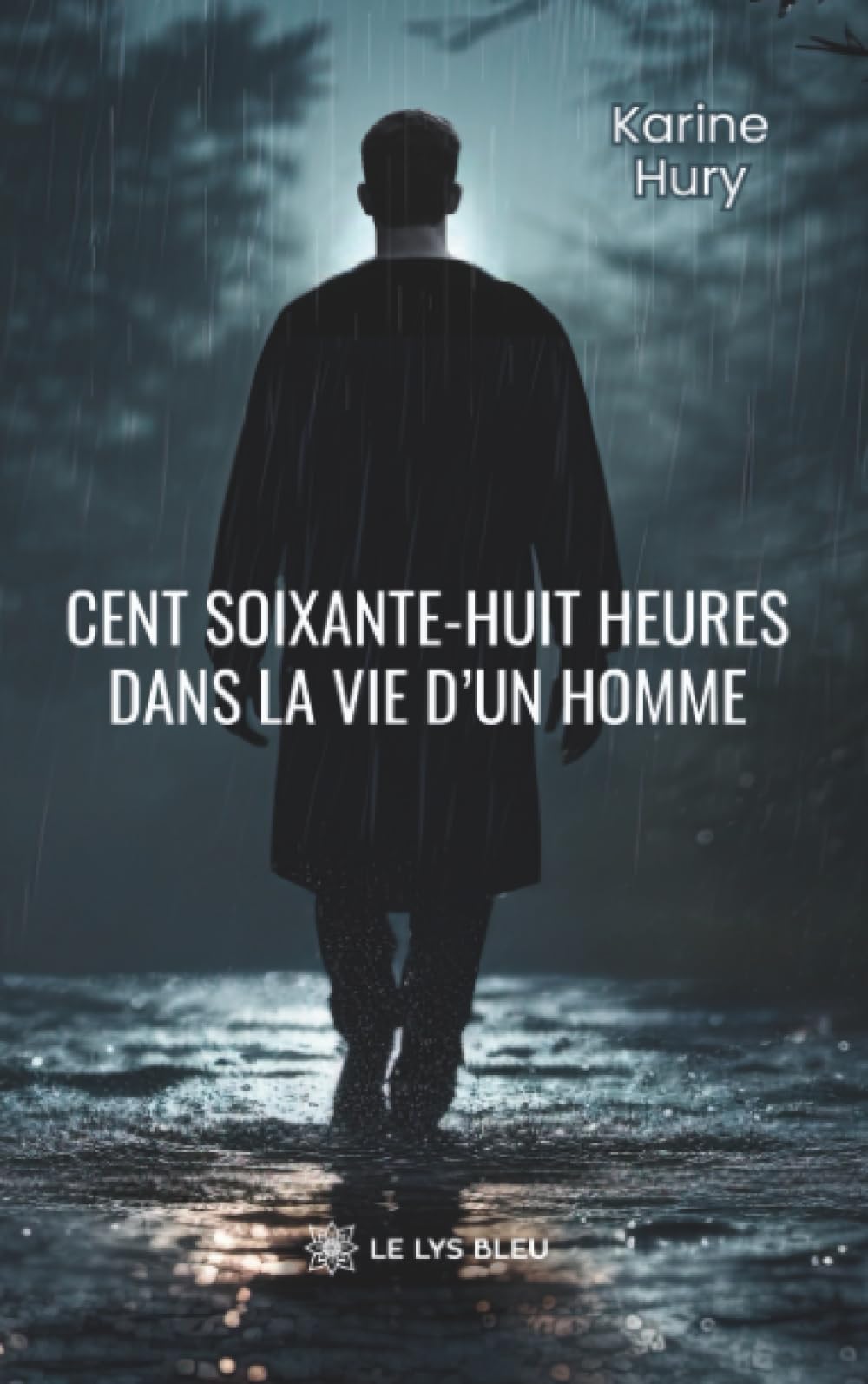 Cent soixante-huit heures dans la vie d'un homme