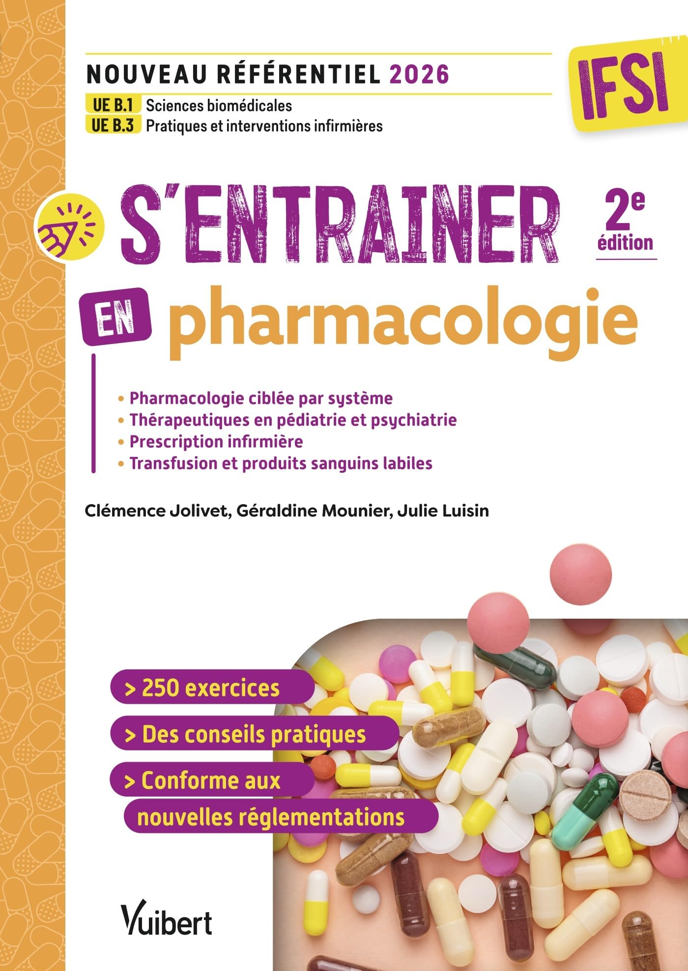 S'entraîner en pharmacologie - IFSI: Nouveau référentiel 2026: UE B.1 Sciences biomédicales