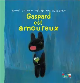 Gaspard est amoureux - Anne Gutman