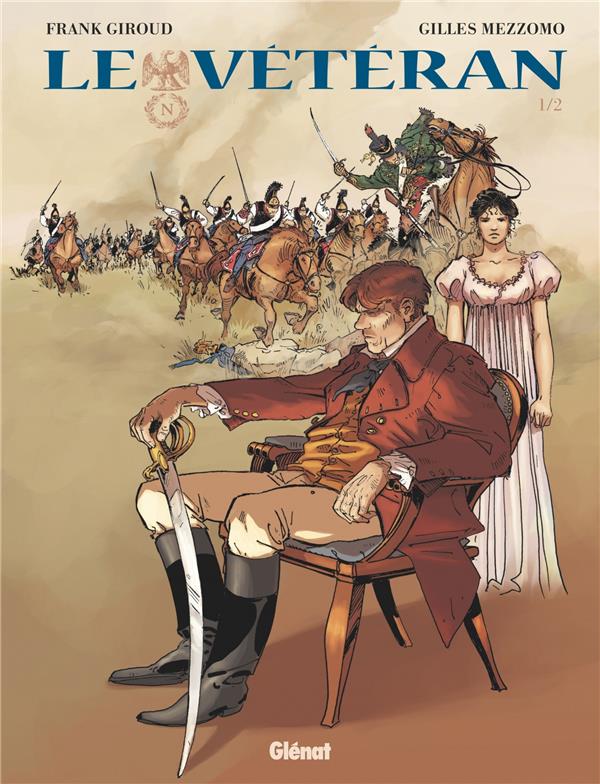 Le vétéran Tome 1