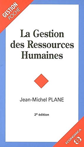 La Gestion des Ressources Humaines - Jean-Michel Plane