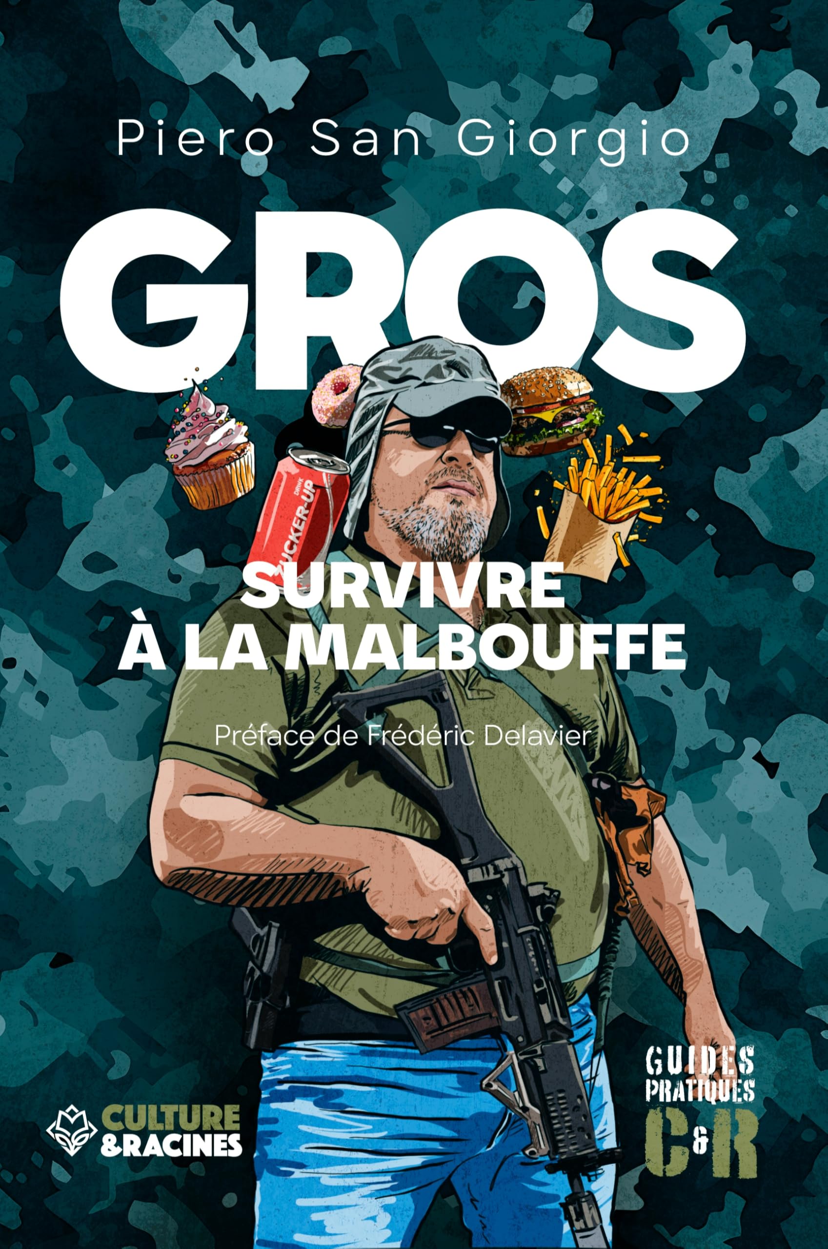 Gros: Survivre à la malbouffe