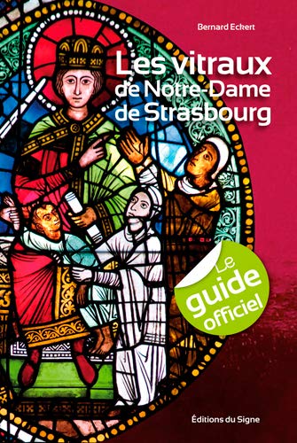 Les vitraux de Notre-Dame de Strasbourg
