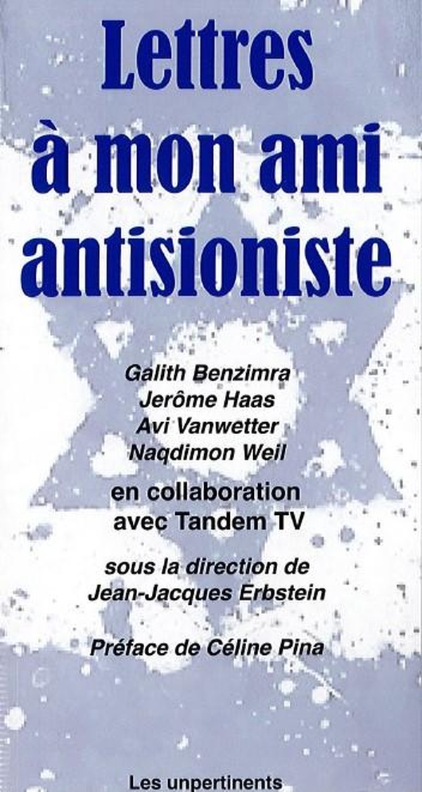 Lettre à mon ami antisioniste