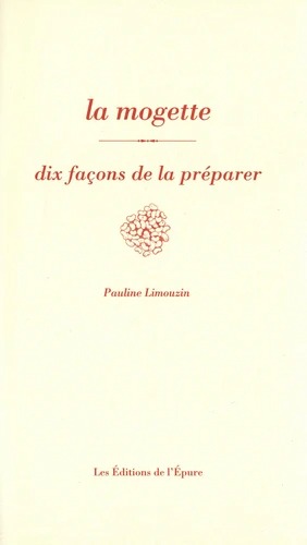 La mogette: dix façons de la préparer