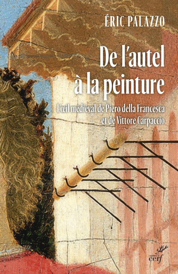 De l'autel à la peinture: l'oeil médiéval de Piero della Francesca et de Vittore Carpaccio