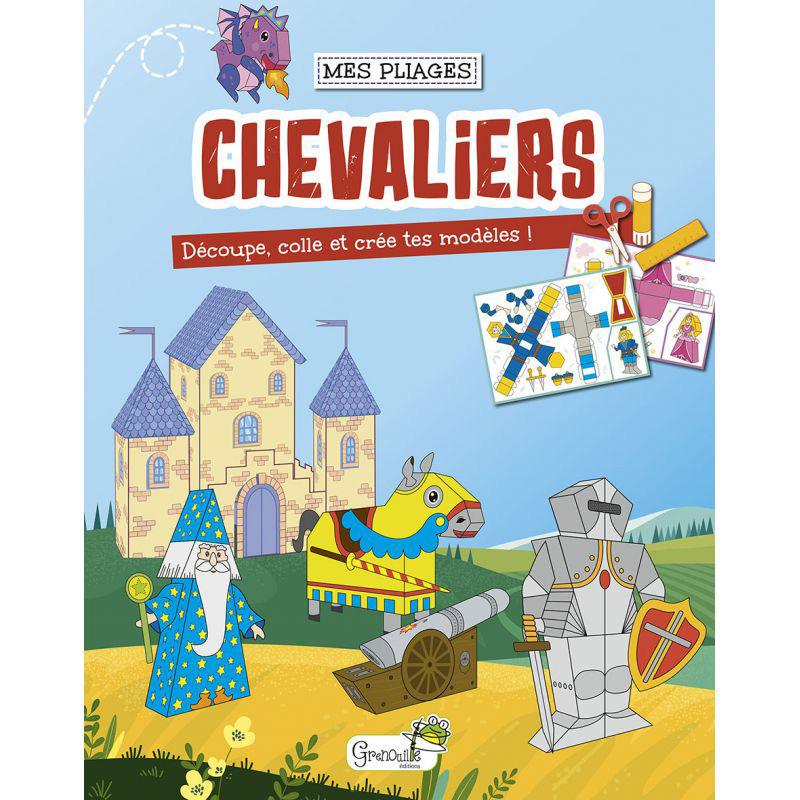 Mes pliages - Chevaliers - Grenouille éditions