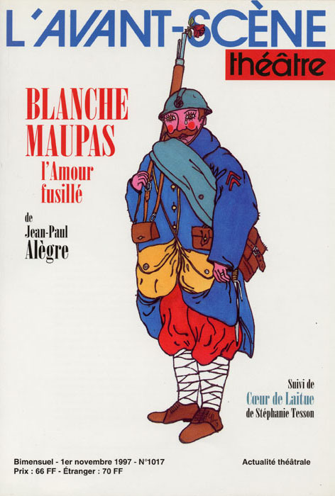 Blanche Maupas,L'Amour Fusille: Coeur de Laitue
