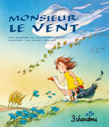 Monsieur le vent