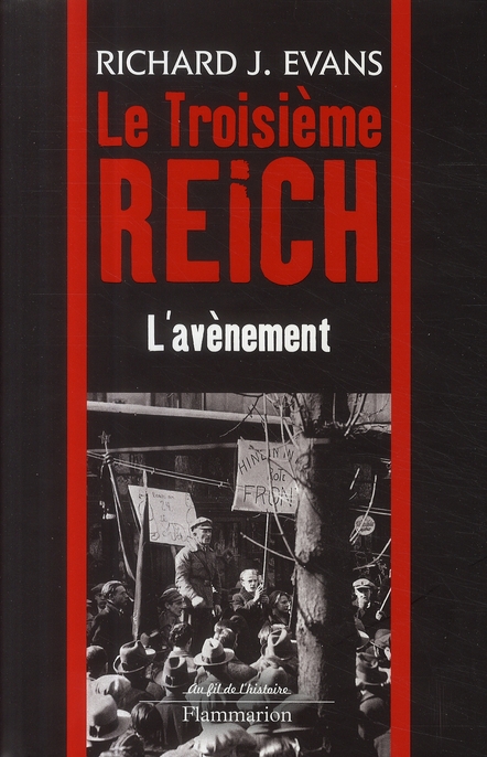 Le troisième Reich. Vol. 1. L'avènement