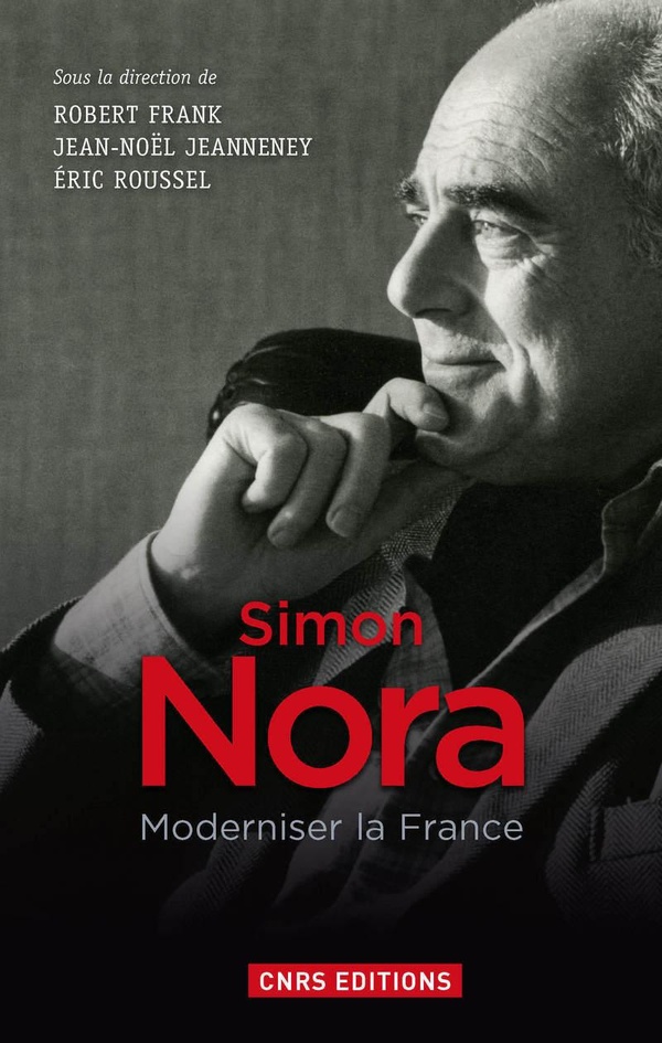 Simon Nora: moderniser la France