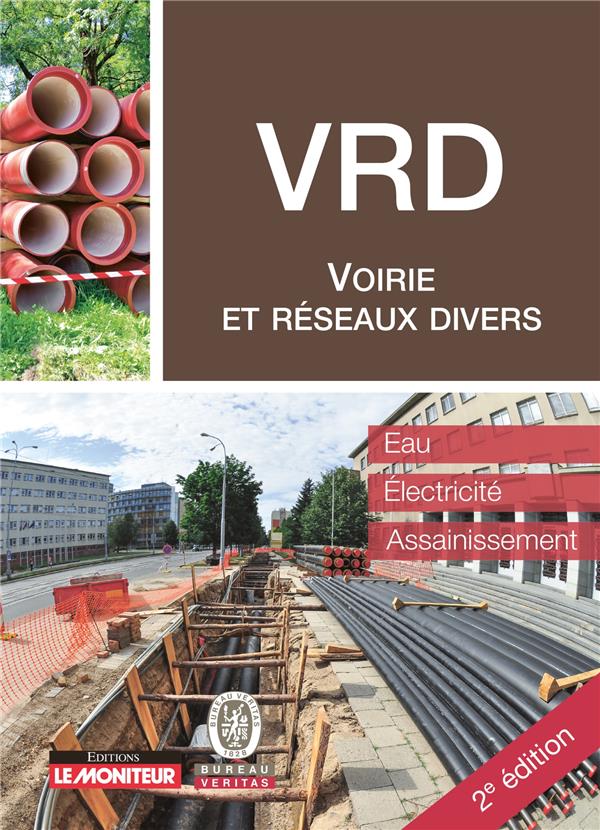 VRD - Voirie et réseaux divers - Eau - Électricité - Assainissement