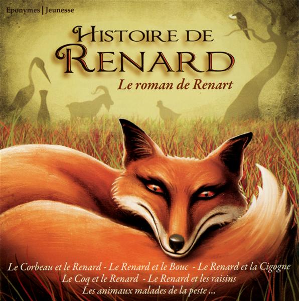 Jean de la Fontaine - le roman de renard & autres fables - CD
